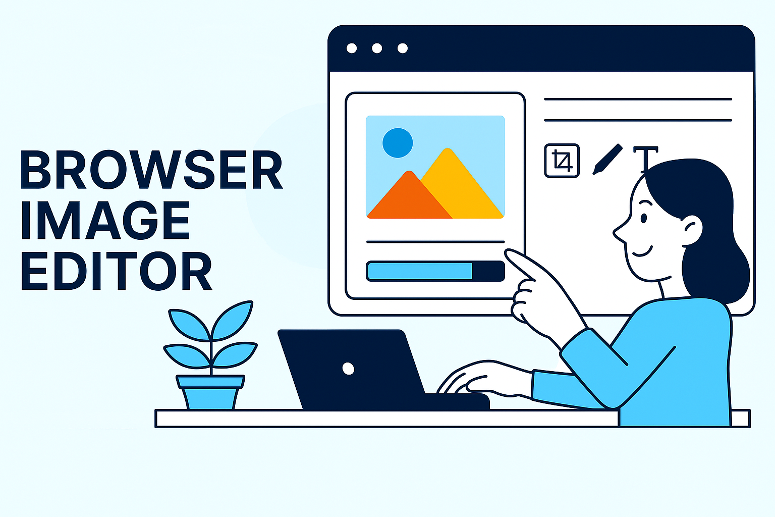 Browser-based Image Editor: The Ultimate Tool for Easy Image Editing