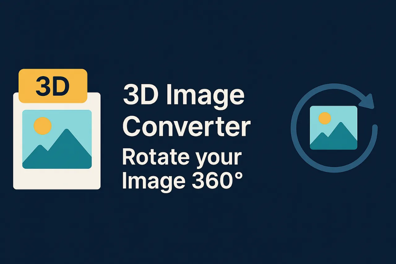 3D Image Converter, Rotate your Image 360°